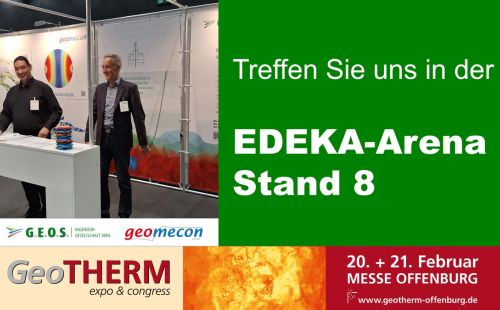 Treffen Sie uns auf der GeoTHERM in Offenburg, GEOS, G.E.O.S., geomecon, 2025