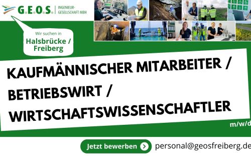 Job Kaufmännischer Mitarbeiter Betriebswirt Wirtschaftswissenschaftler GEOS G.E.O.S. Halsbrücke Freiberg Karriere